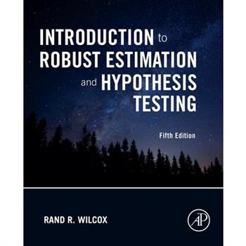 Introduction to Robust Estimation and Hypothesis Testing