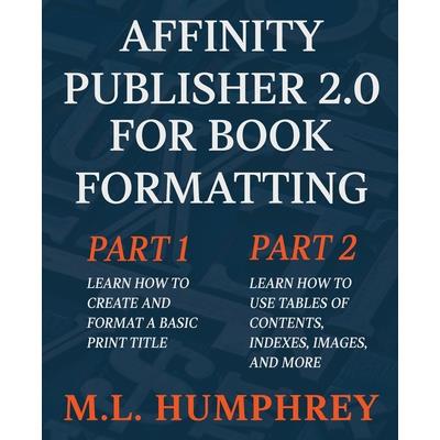 Affinity Publisher 2.0 for Book Formatting