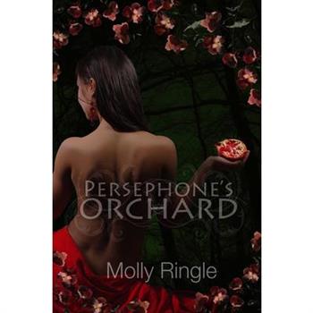 Persephone’s Orchard