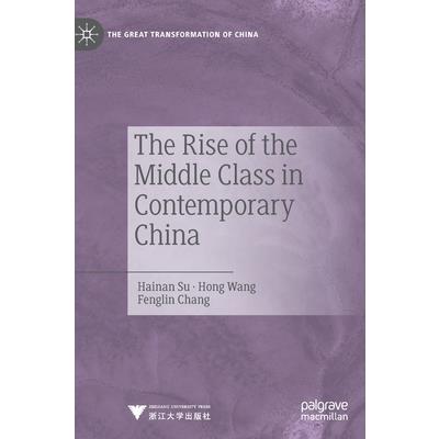The Rise of the Middle Class in Contemporary China