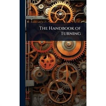 The Handbook of Turning