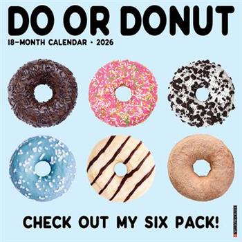 Do or Donut 2026 12 X 12 Wall Calendar