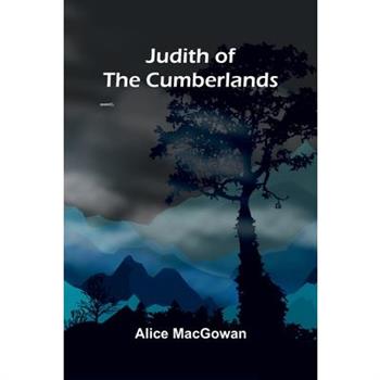 Judith Of The Cumberlands