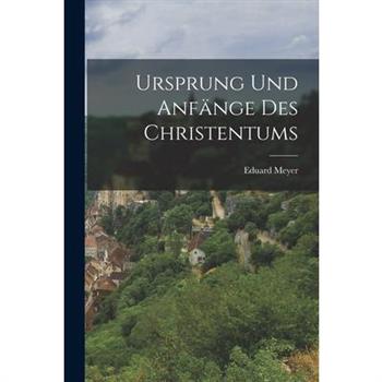 Ursprung und Anf瓣nge des Christentums