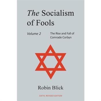 Socialism of Fools Vol 2 - Revised 6th Edition