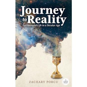 Journey to Reality, Large Print Edition