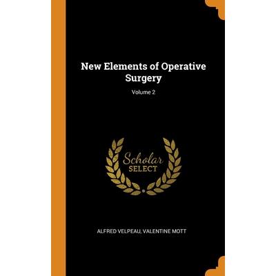 New Elements of Operative Surgery; Volume 2