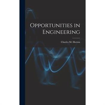 Opportunities in Engineering