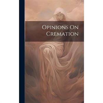 Opinions On Cremation