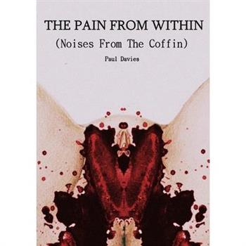 The Pain From Within