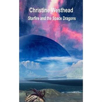 Starfire and the Space Dragons