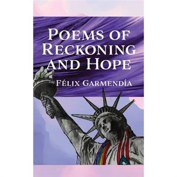 Poems of Reckoning and Hope