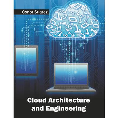 Cloud Architecture and Engineering Cloud Architecture and Engineering