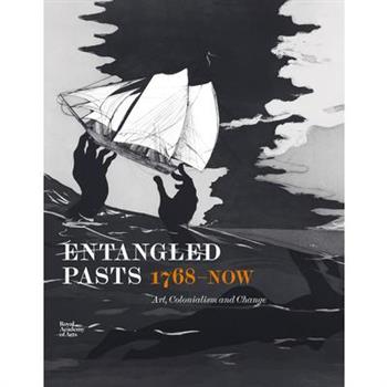 Entangled Pasts, 1768-Now