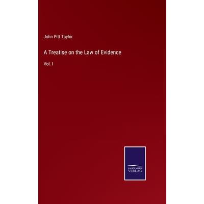 A Treatise on the Law of Evidence