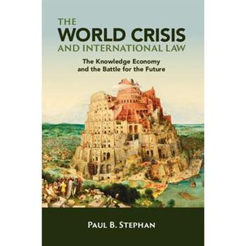 The World Crisis and International Law