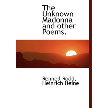 The Unknown Madonna and Other Poems.