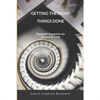 Getting the Right Things Done