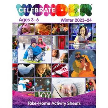 Celebrate Wonder All Ages Winter 2023-24 Preschool Take-Home Activity Pages