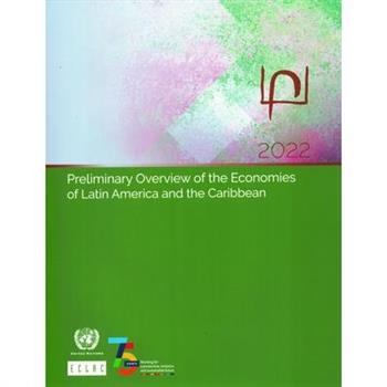 Preliminary Overview of the Economies of Latin America and the Caribbean 2022