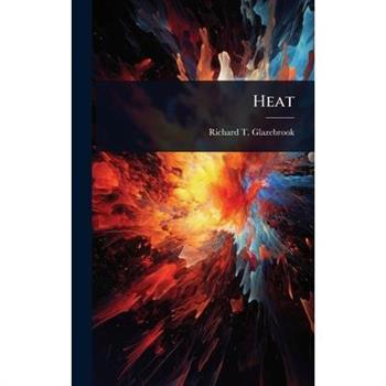 Heat