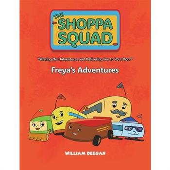 The Shoppa Squad - Freya's Adventures