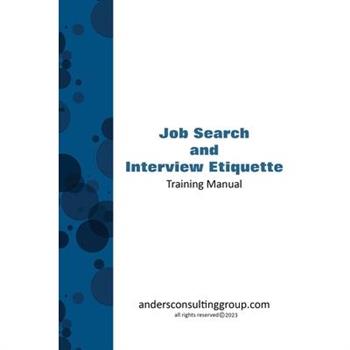 Job Seeking and Interview Etiquette
