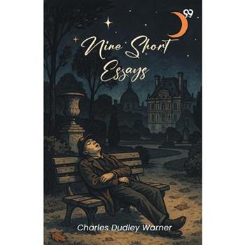 Nine Short Essays
