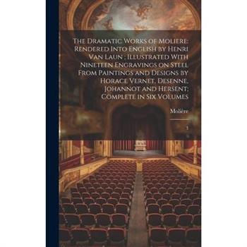 The Dramatic Works of Moliere