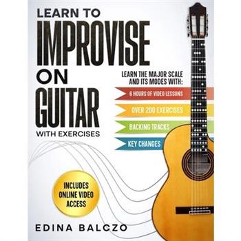 Learn to Improvise on Guitar with Exercises