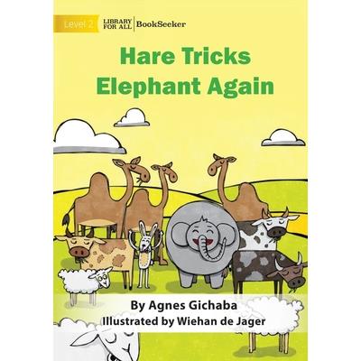 Hare Tricks Elephant Again