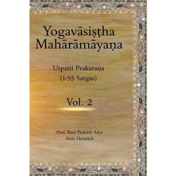 The Yogavasistha Maharamayana Vol. 2