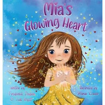 Mia's Glowing Heart