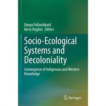 Socio-Ecological Systems and Decoloniality