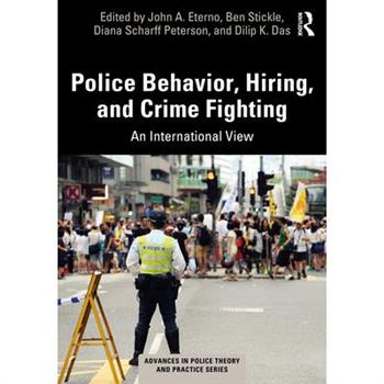 Police Behavior, Hiring, and Crime Fighting