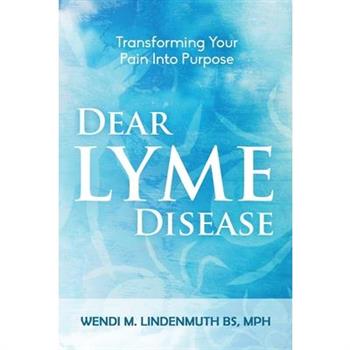 Dear Lyme Disease