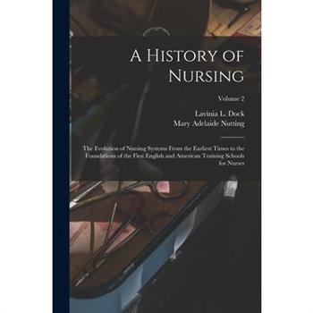 A History of Nursing