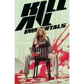 Kill All Immortals