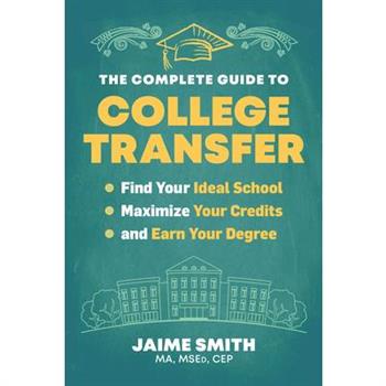 The Complete Guide to College Transfer