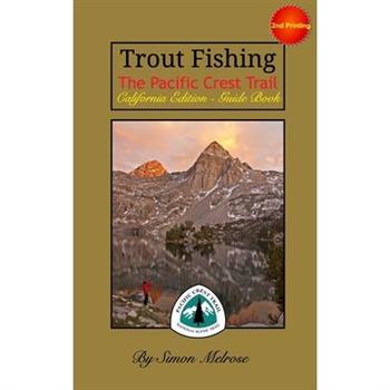 Trout Fishing the Pacific Crest Trail