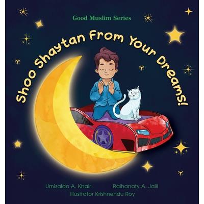 Shoo Shaytan From Your Dreams!