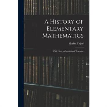A History of Elementary Mathematics
