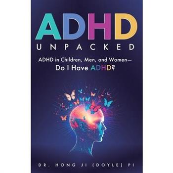 ADHD Unpacked