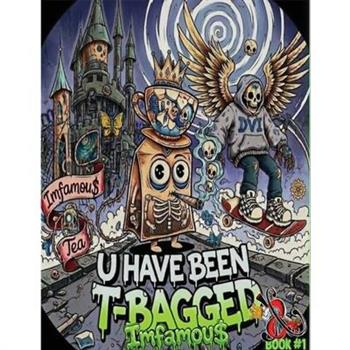U Have Been T-Bagged