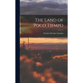 The Land of Poco Tiempo