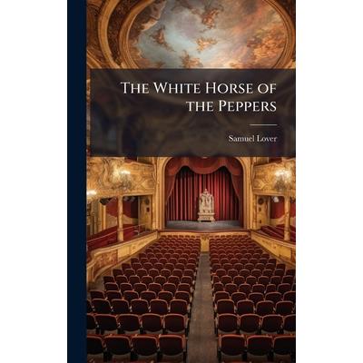 The White Horse of the Peppers The White Horse of the Peppers
