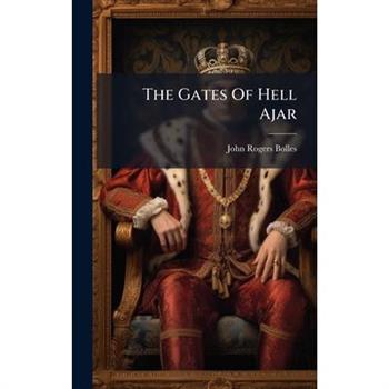 The Gates Of Hell Ajar