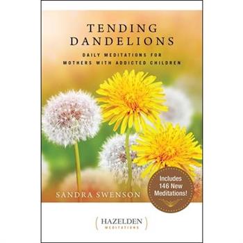 Tending Dandelions