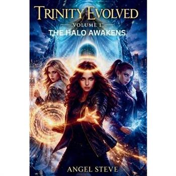 The Trinity Evolved The Halo Awakens