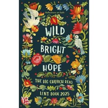 Wild Bright Hope